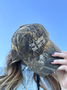 “The Dirtier The Better” Dad Cap